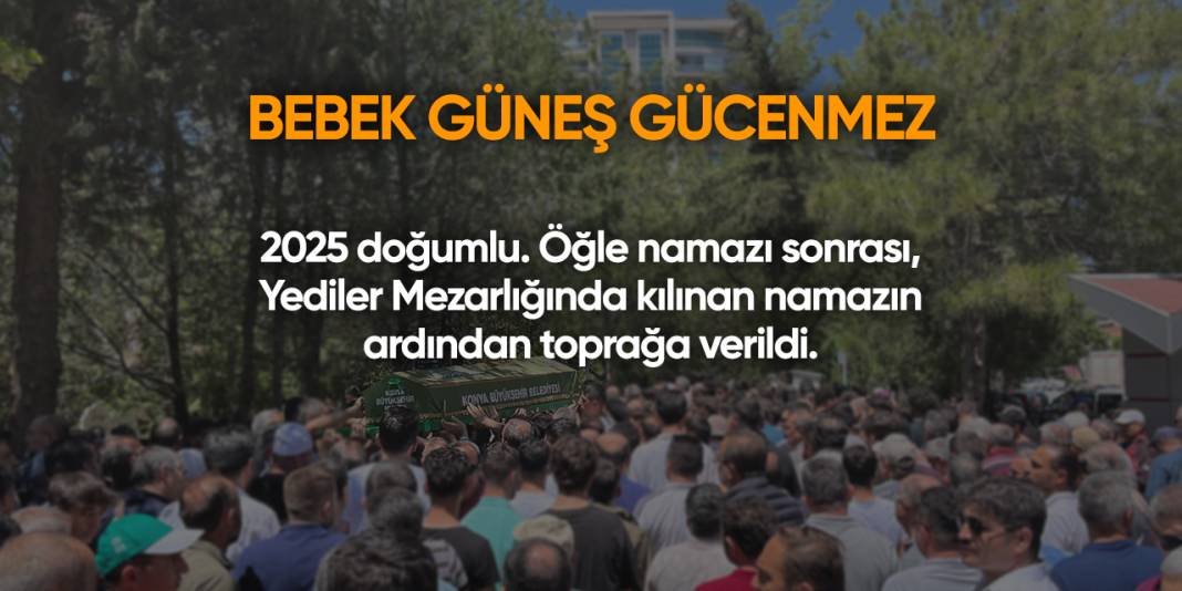 Konya'da bugün vefat edenler | 25 Haziran 2025 11